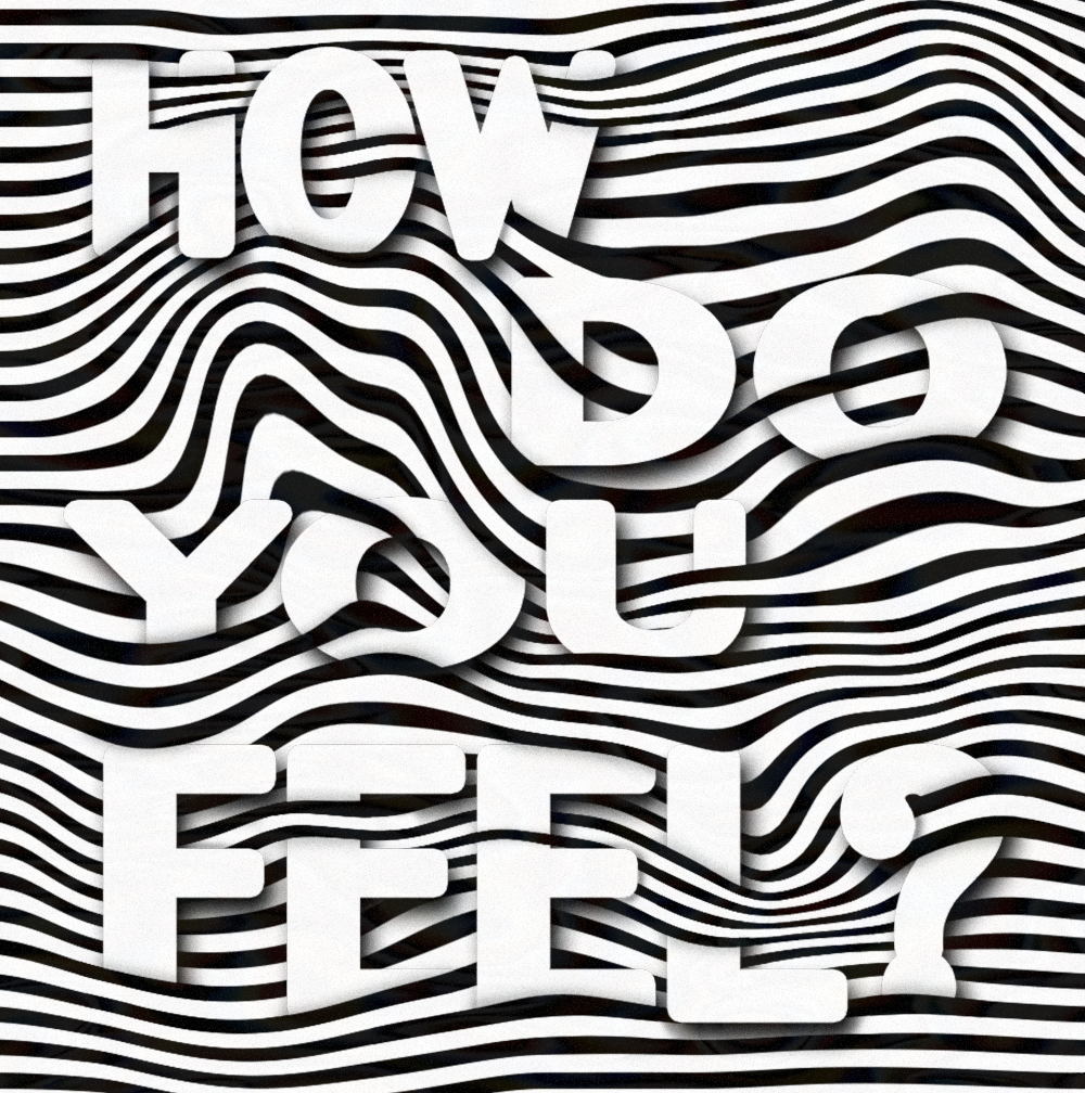 How Do You Feel. Digital Art.